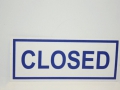 Safety Signs Closed