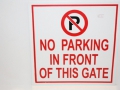 Safety Signs No Parking in front of gate